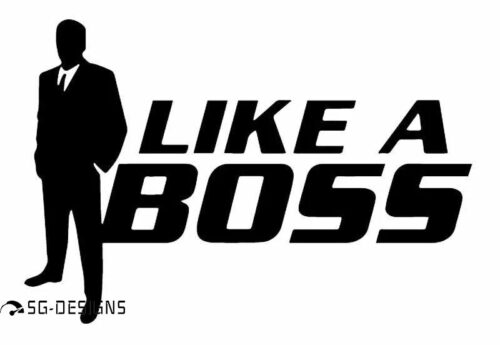 Samolepka LIKE A BOSS
